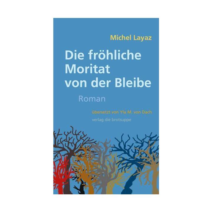 Die fröhliche Moritat von der Bleibe