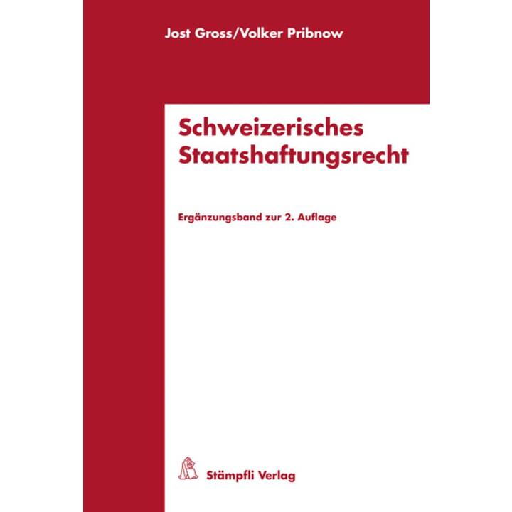 Schweizerisches Staatshaftungsrecht