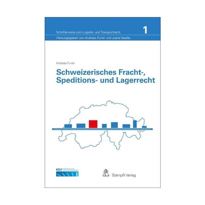 Schweizerisches Fracht-, Speditions- und Lagerrecht