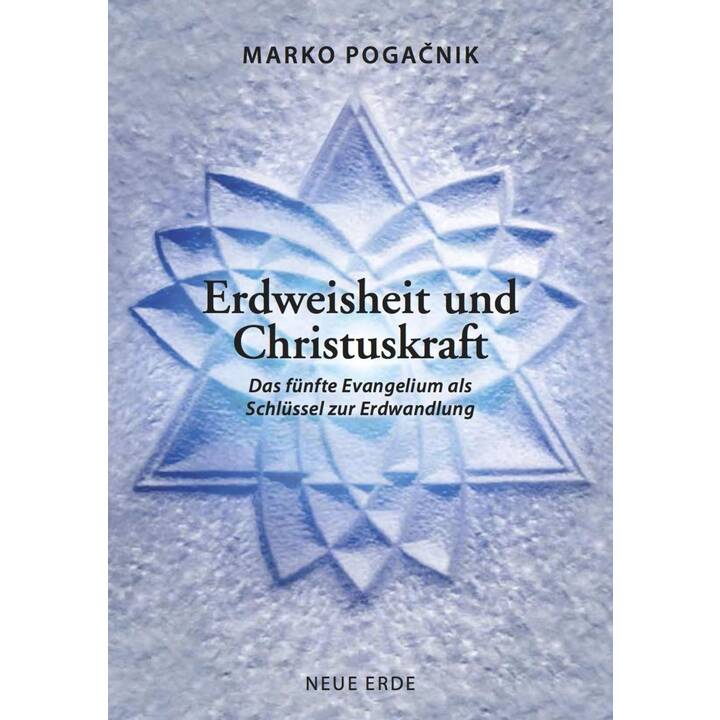 Erdweisheit und Christuskraft