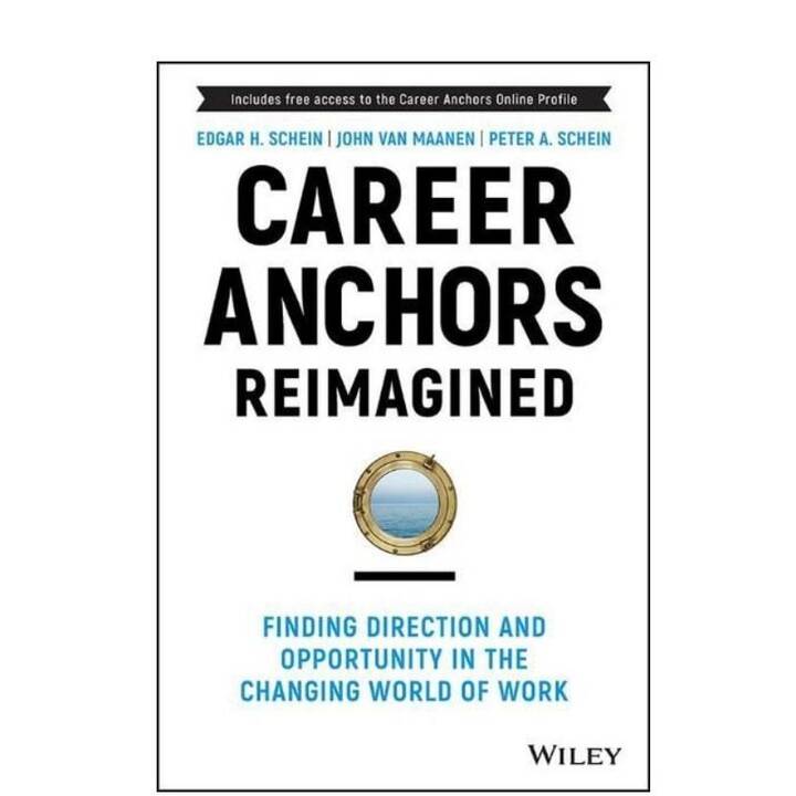 Career Anchors Reimagined