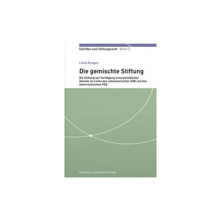 Die gemischte Stiftung