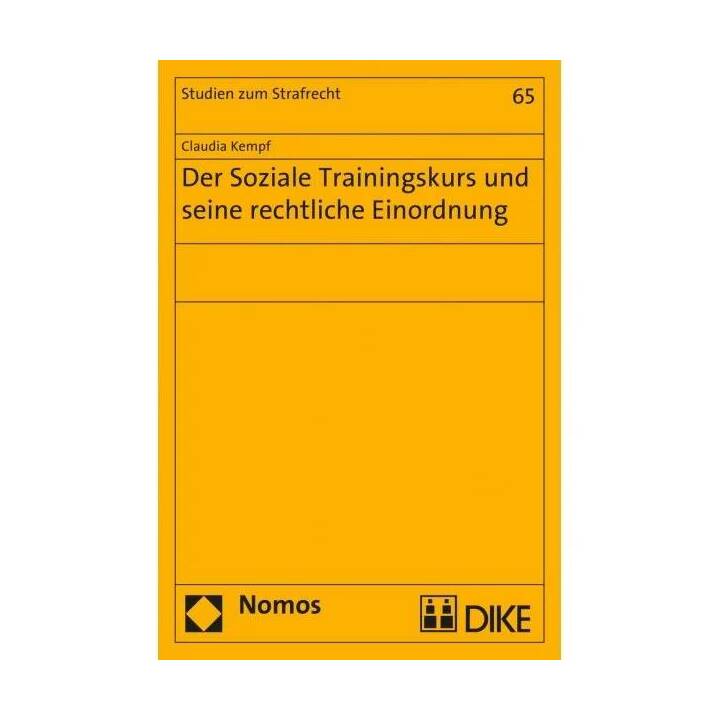 Der Soziale Trainingskurs und seine rechtliche Einordnung