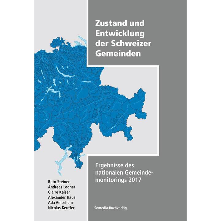Zustand und Entwicklung der Schweizer Gemeinden