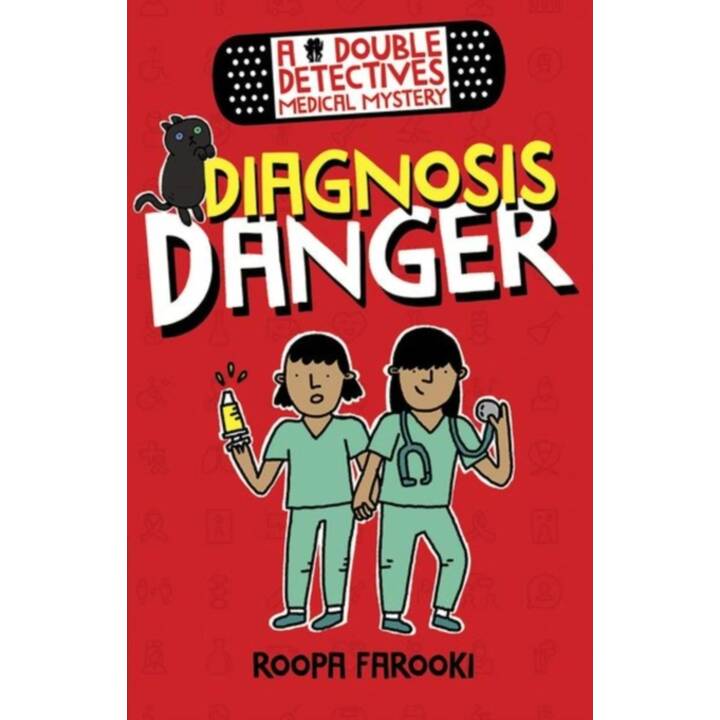 A Double Detectives Medical Mystery: Diagnosis Danger