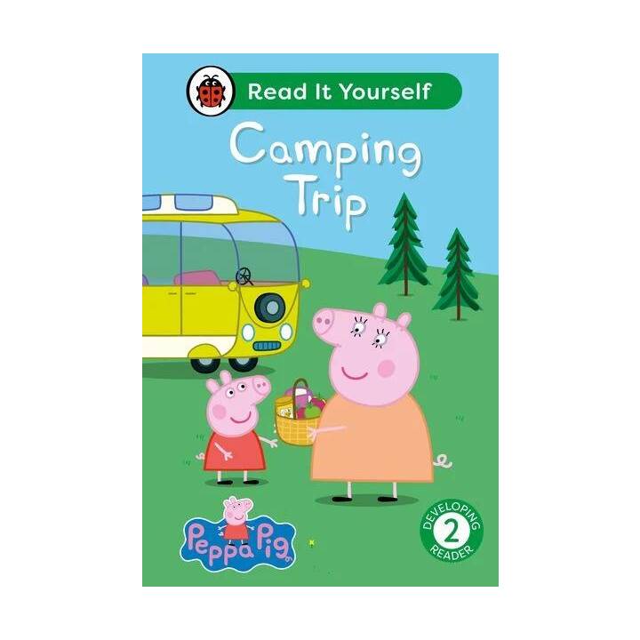 Peppa Pig Camping Trip: Read It Yourself - Level 2 Developing Reader