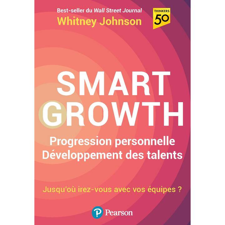 Smart Growth - Créer une culture de croissance et d'apprentissage continu