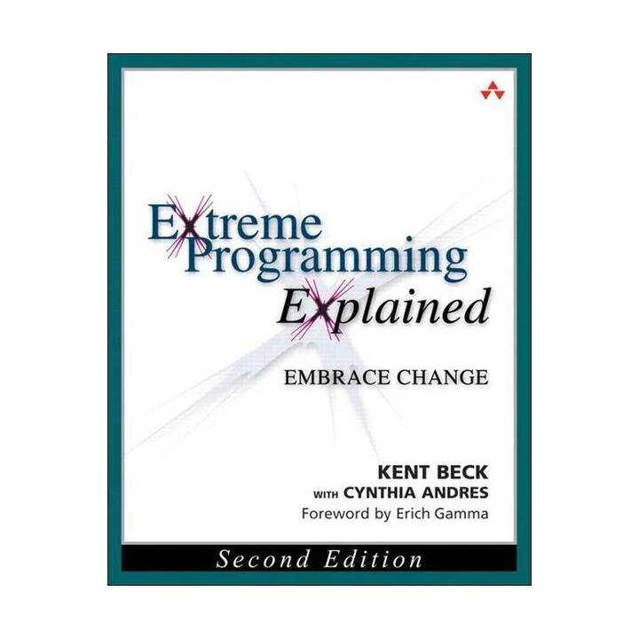 Extreme Programming Explained: Embrace Change