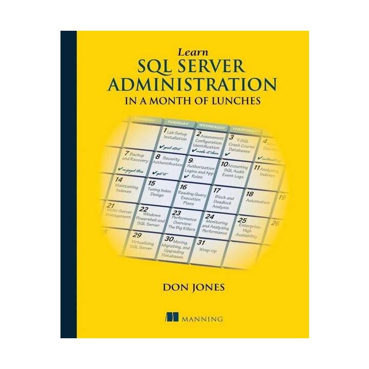 Learn SQL Server Administration in a Month of Lunches