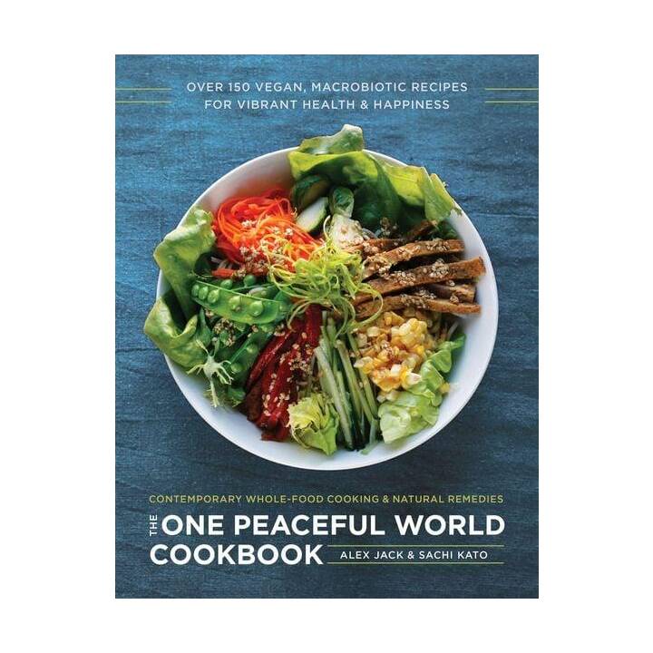 The One Peaceful World Cookbook