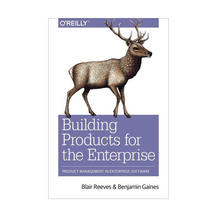 Building Products for the Enterprise