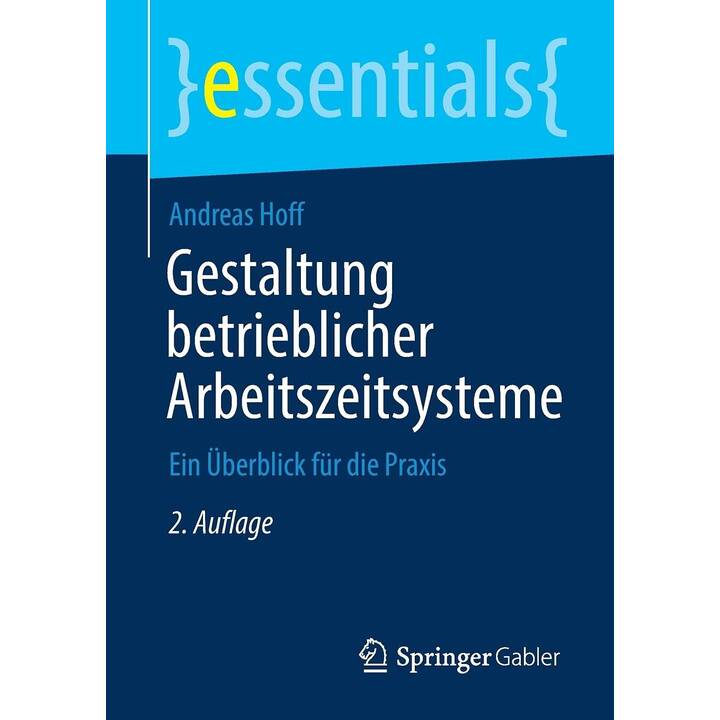 Gestaltung betrieblicher Arbeitszeitsysteme