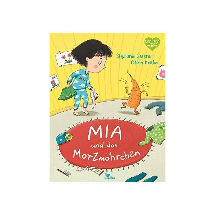 Mia und das Motzmöhrchen