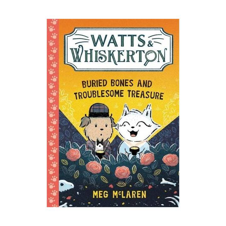 Watts & Whiskerton: Buried Bones and Troublesome Treasure
