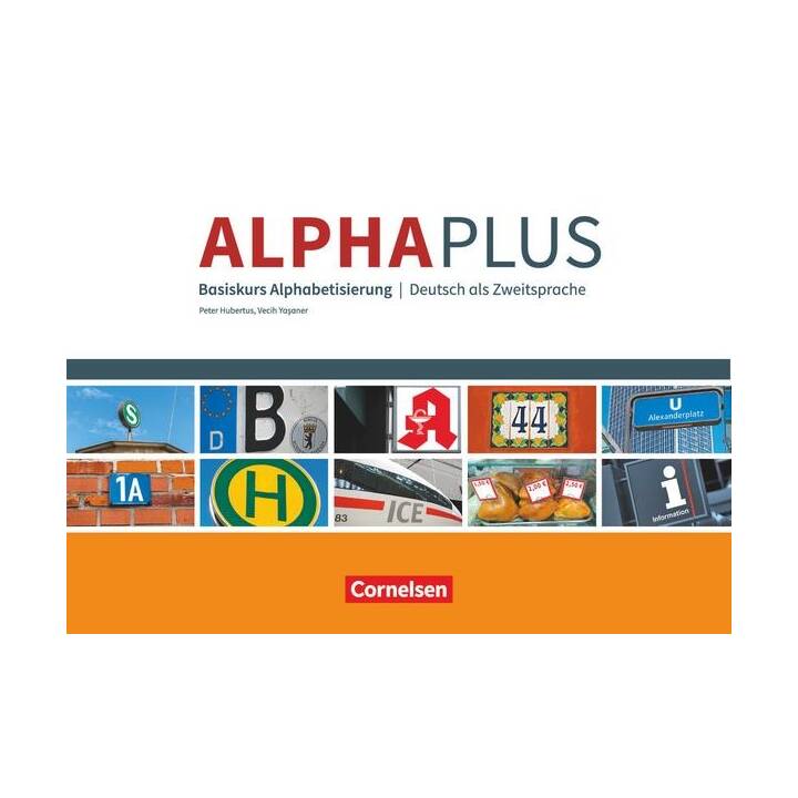 Alpha plus, Deutsch als Zweitsprache, Basiskurs Alphabetisierung, A1, Kursbuch und Übungsheft, Mit Audio-Download zum Kursbuch