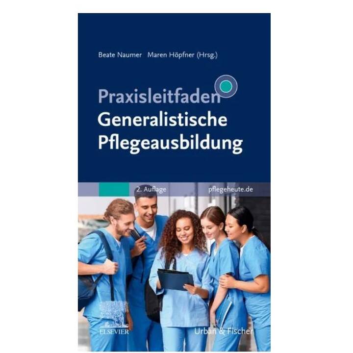 Praxisleitfaden Generalistische Pflegeausbildung