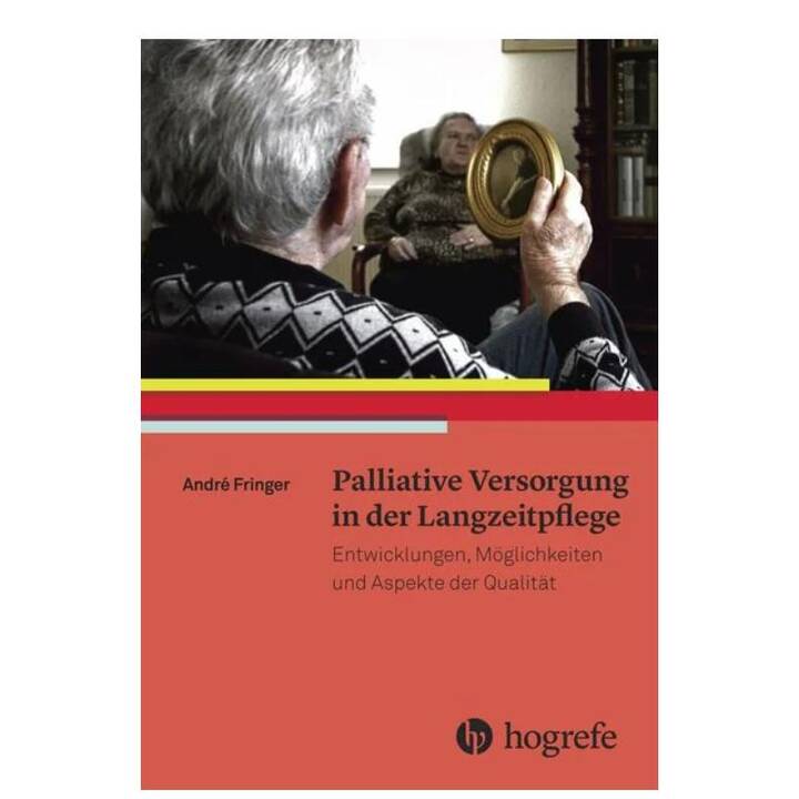 Palliative Versorgung in der Langzeitpflege