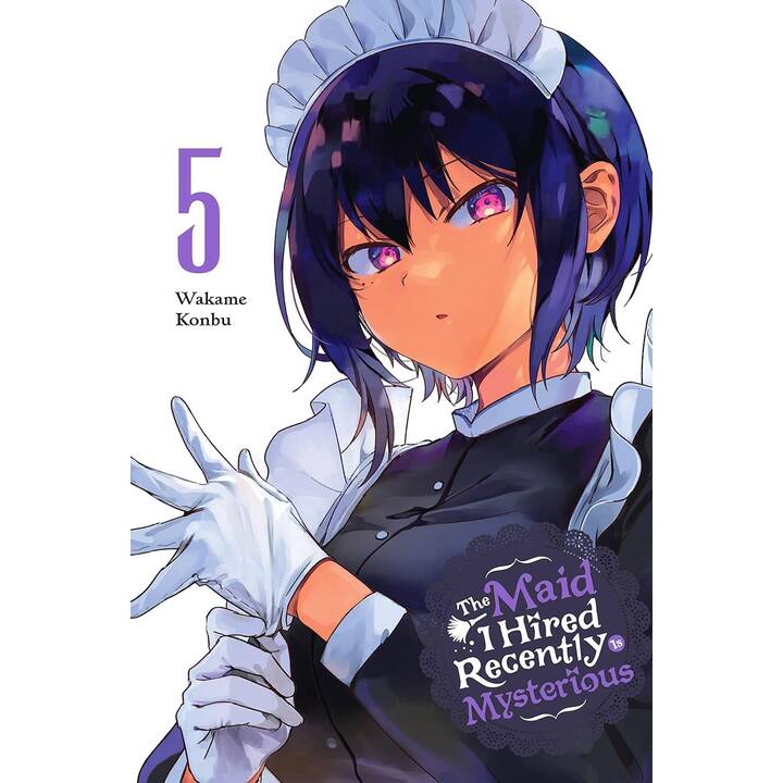The Maid I Hired Recently Is Mysterious, Vol. 5