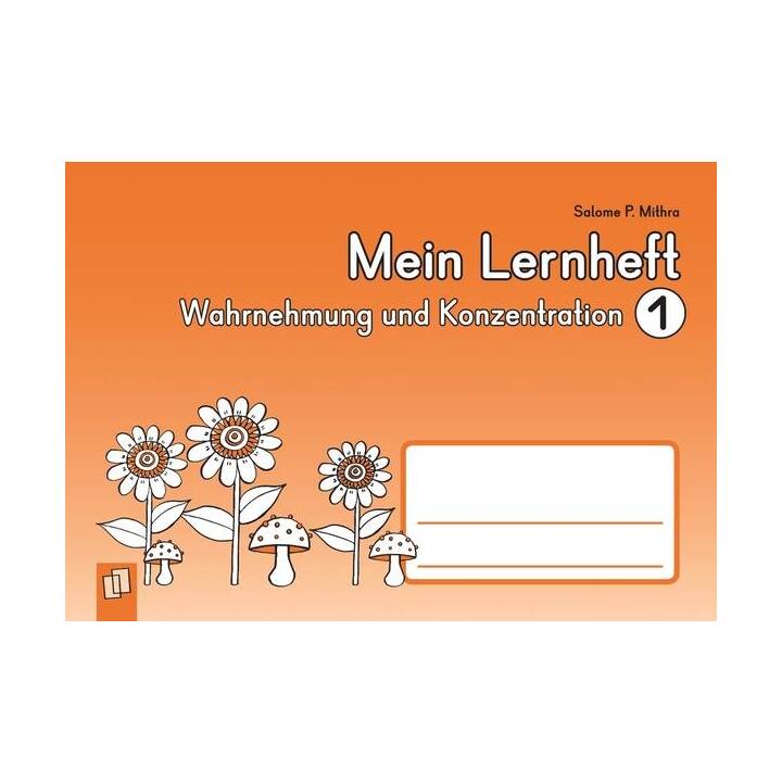 Mein Lernheft - Wahrnehmung und Konzentration 1