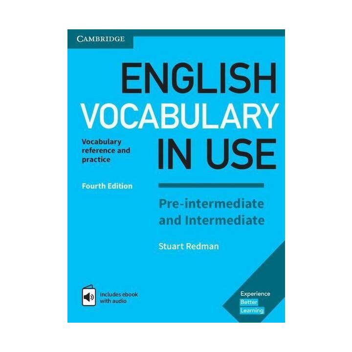 English Vocabulary in Use. Fourth Edition. Pre-intermediate and Intermediate. Book with answers and Enhanced ebook