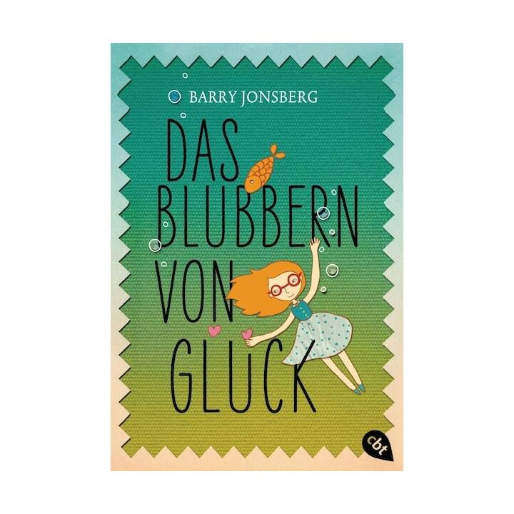 Das Blubbern von Glück