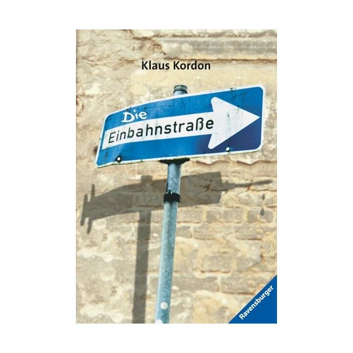 Die Einbahnstrasse