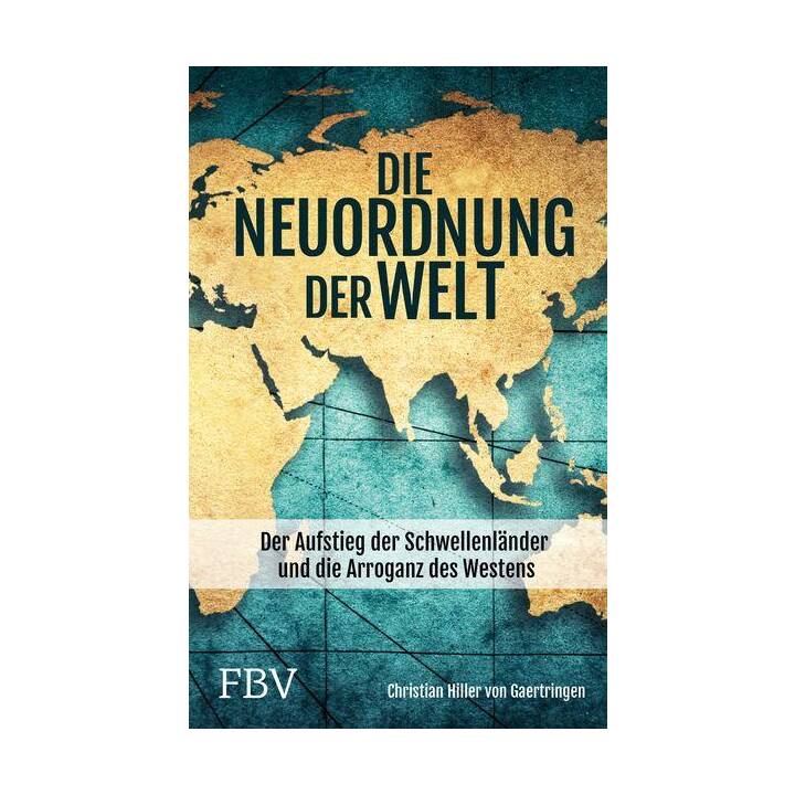 Die Neuordnung der Welt