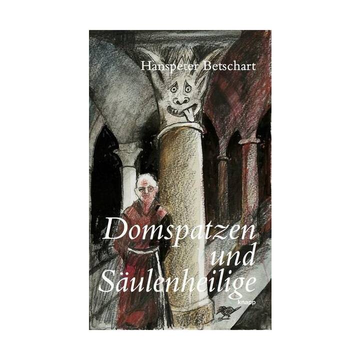 Domspatzen und Säulenheilige