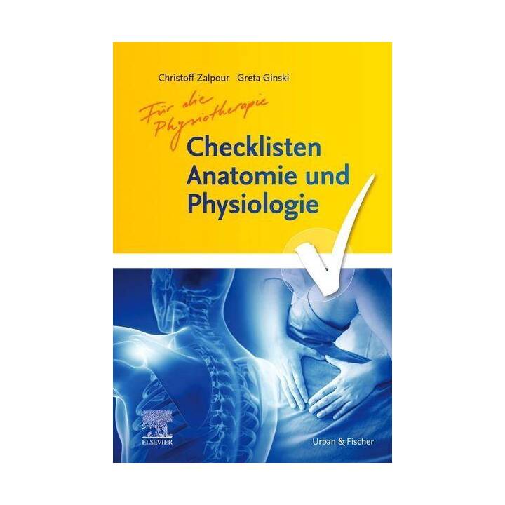 Checklisten Anatomie und Physiologie für die Physiotherapie