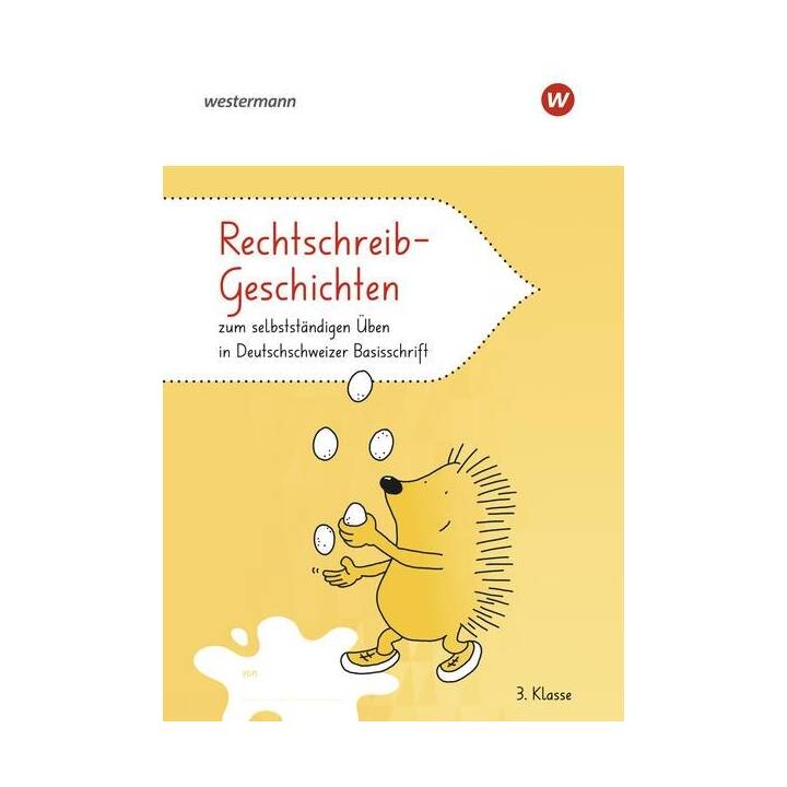Diktat-Geschichten / Rechtschreib-Geschichten 3