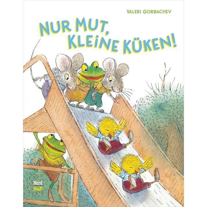 Nur Mut, kleine Küken!