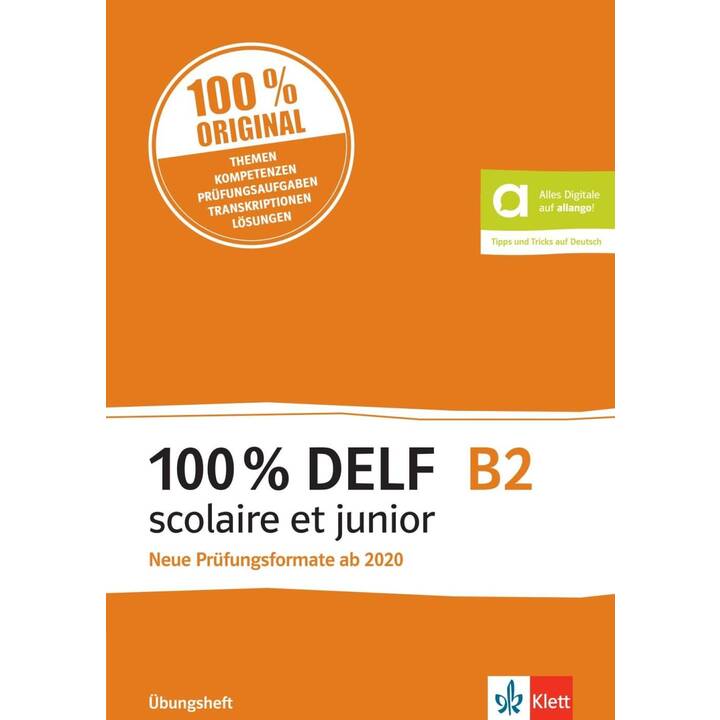 100% DELF B2 scolaire et junior - Neue Prüfungsformate ab 2020