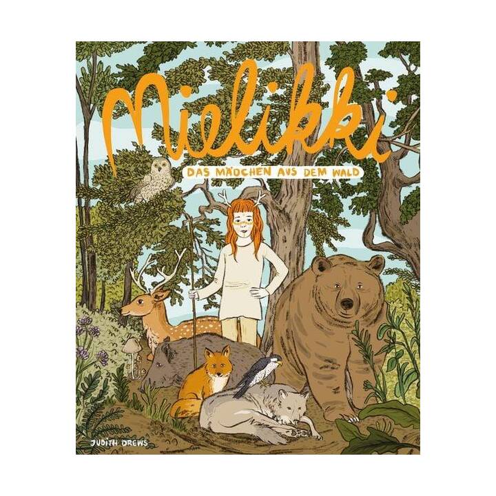 Mielikki - das Mädchen aus dem Wald
