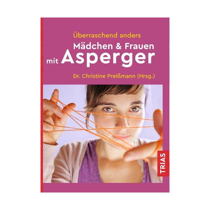 Überraschend anders: Mädchen & Frauen mit Asperger