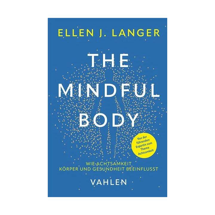 The Mindful Body