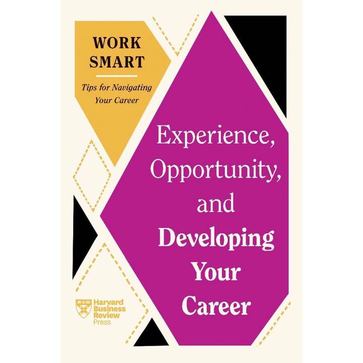 Experience, Opportunity, and Developing Your Career