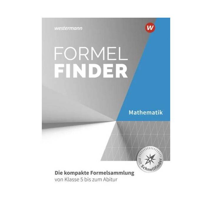 Formelfinder - Ausgabe für die Sekundarstufe I und II an Gymnasien