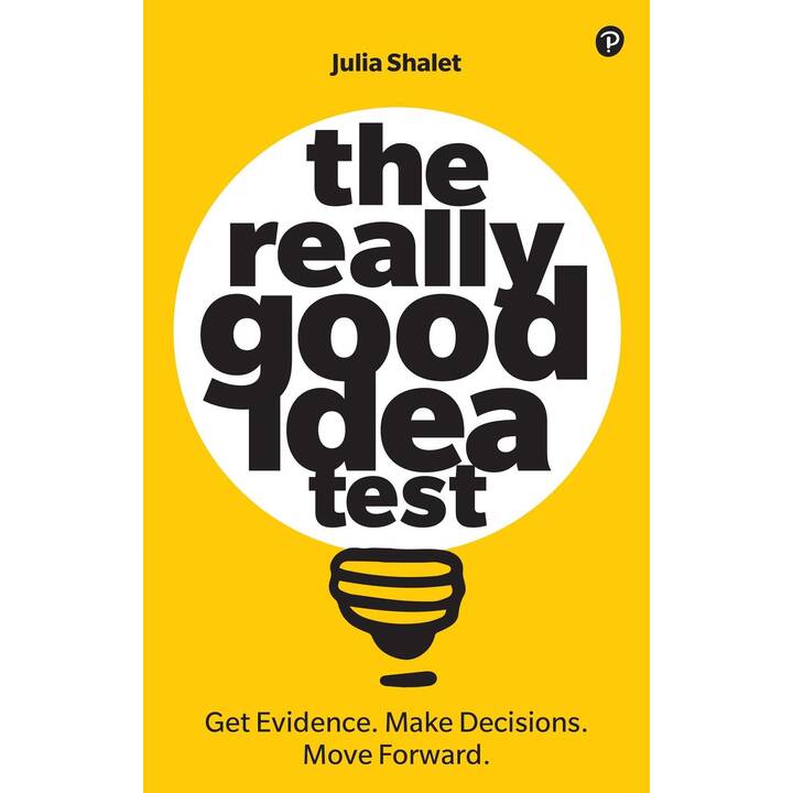 The Really Good Idea Test