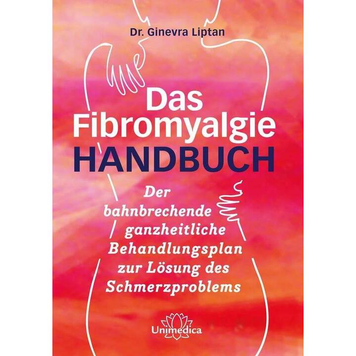 Das Fibromyalgie-Handbuch