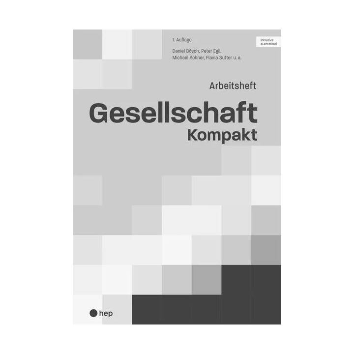 Gesellschaft Kompakt, Arbeitsheft (Print inkl. eLehrmittel)