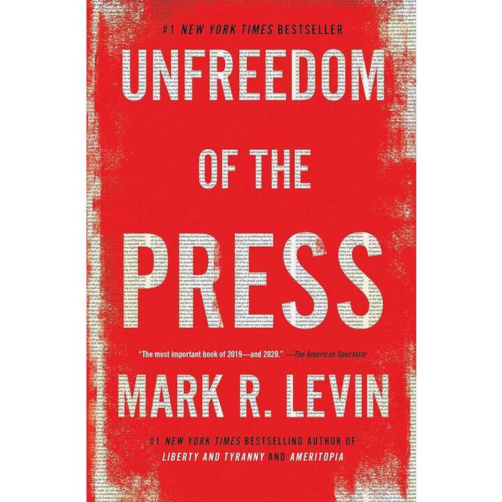 Unfreedom of the Press