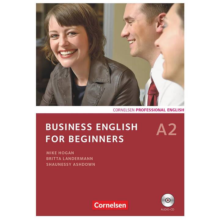 Business English for Beginners, Third Edition, A2, Kursbuch mit CD