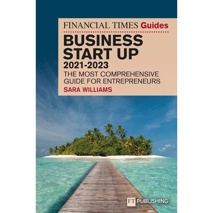 FT Guide to Business Start Up 2021-2023