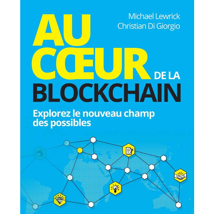 Au coeur de la Blockchain