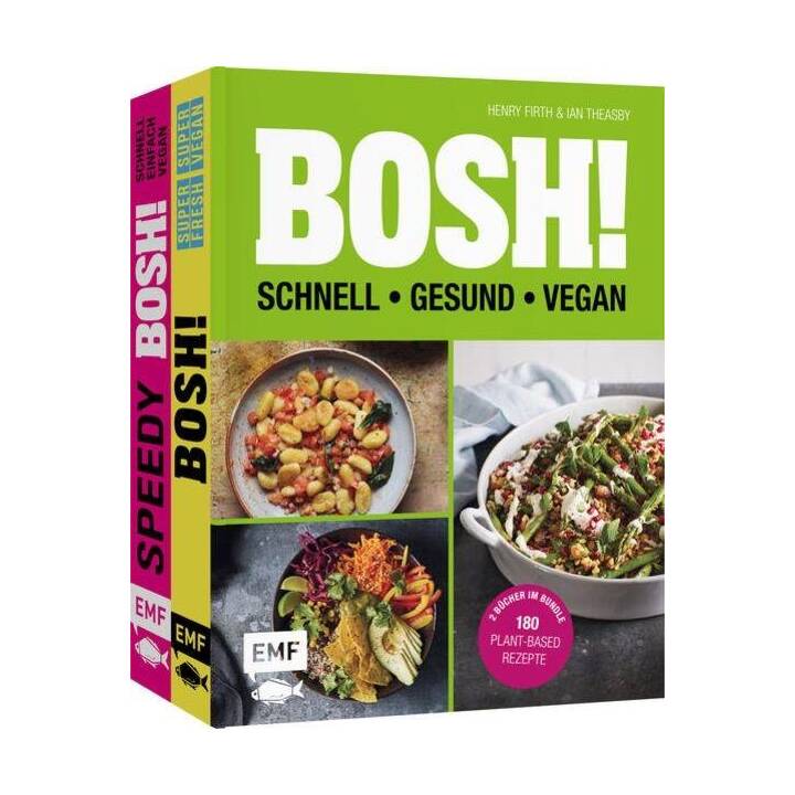 BOSH! - schnell - gesund - vegan