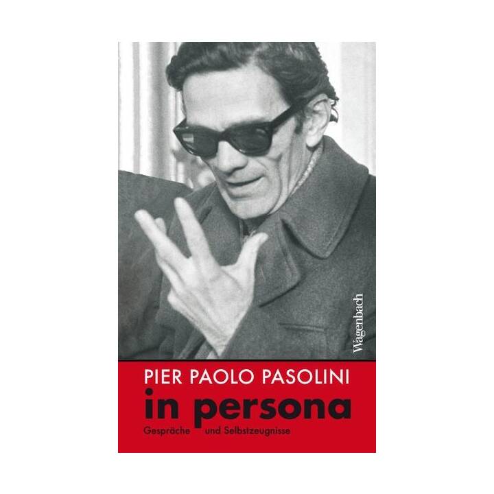 Pier Paolo Pasolini in persona