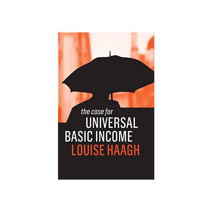 The Case for Universal Basic Income