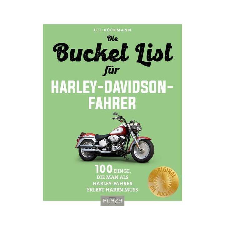 Die Bucket List für Harley-Davidson-Fahrer