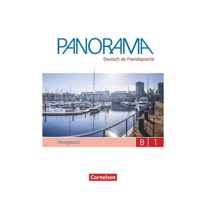 Panorama, Deutsch als Fremdsprache, B1: Gesamtband, Übungsbuch DaF, Mit PagePlayer-App inkl. Audios