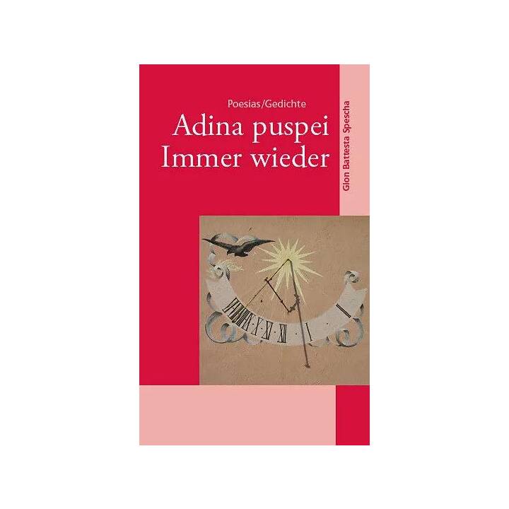 Adina puspei - Immer wieder